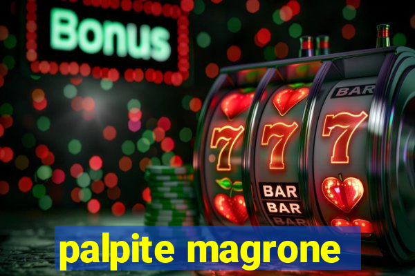 palpite magrone